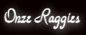 Onze Raggies
